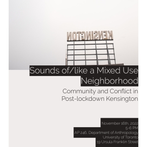 Roundtable Discussion (Nov. 16): Sounds of/like A Mixed Use Neighborhood, Community and Conflict in Post-Lockdown Kensington